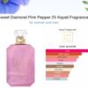 kayali Sweet Diamond Pink Pepper | 25