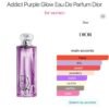 Dior addict purple glow 100ml